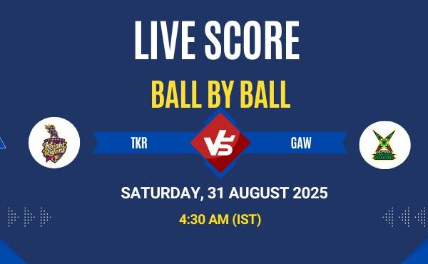 CPL 2025 Live: TKR vs GAW Match 17 Score & Commentary