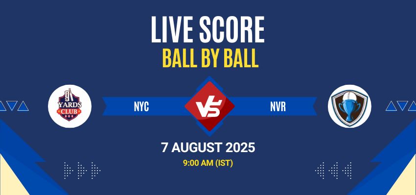 Guwahati T20 Spring Cup 2025 Live: NYC vs NVR Match 21 Live Score, Commentary & Full Results All live score updates from 91 Yard Club vs Navarang Club