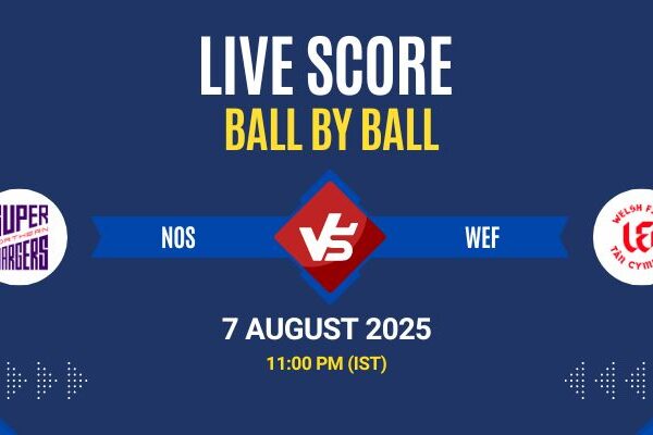 The Hundred Men's 2025 Live: NOS vs WEF Match 3 Score & Commentary