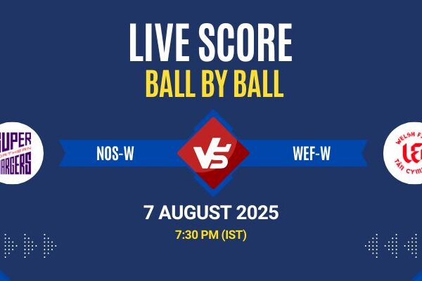 The Hundred Women's 2025 Live: NOS-W vs WEF-W Match 3 Score & Commentary