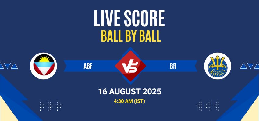 Caribbean Premier League 2025 Live: ABF vs BR Match 3 Live Score, Commentary & Full Results All live score updates from Antigua & Barbuda Falcons Vs Barbados Royals