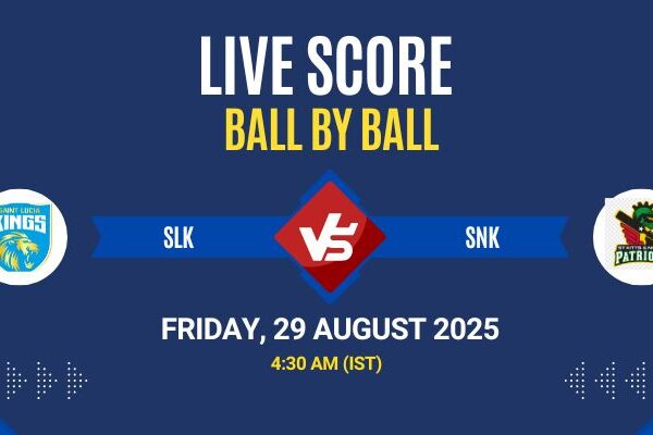 Caribbean Premier League 2025 Live: SLK vs SNK Match 15 Score & Commentary