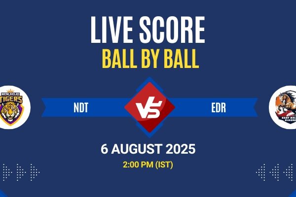 DPL 2025 Live: NDT vs EDR Match 8 Score & Commentary