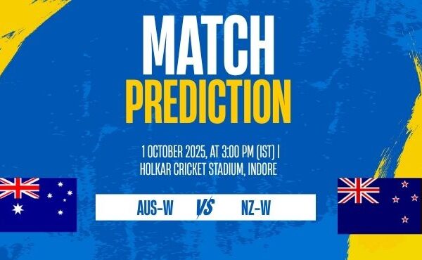 AUS-W vs NZ-W Women’s WC 2025 Match 2 Preview & Prediction (2)