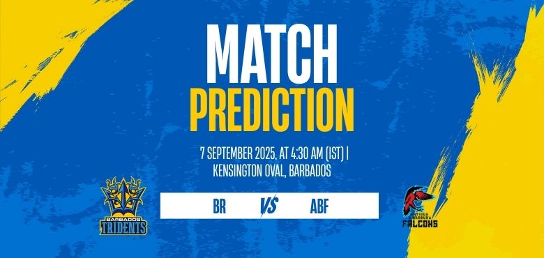 Caribbean Premier League 2025: BR vs ABF Match 22 Preview