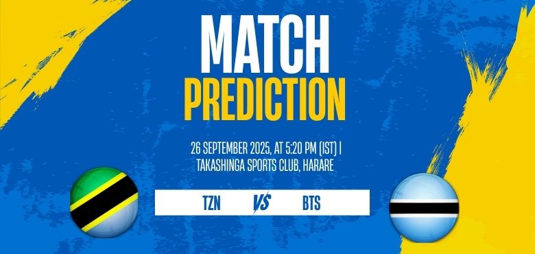 ICC Men’s T20 World Cup Africa Regional Final 2025: TZN vs BTS Match 4 Preview at Harare