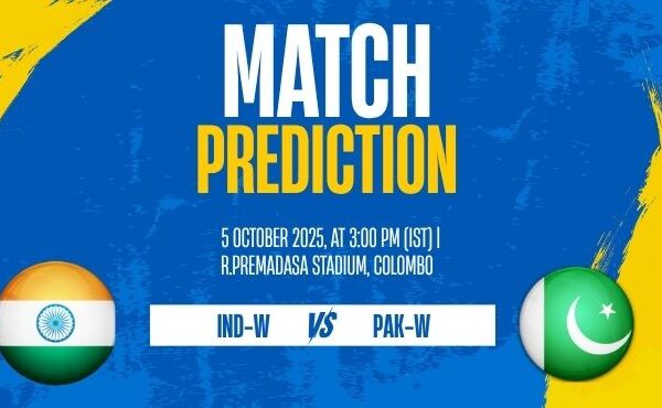 IND-W vs PAK-W Women’s WC 2025 Match 6 Preview & Prediction